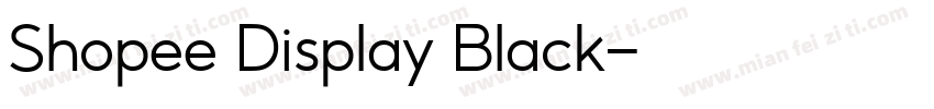 Shopee Display Black字体转换